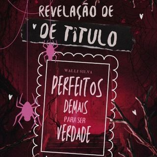 Foto do canal Perfeitos demais para ser verdade (Livro), de LGBT