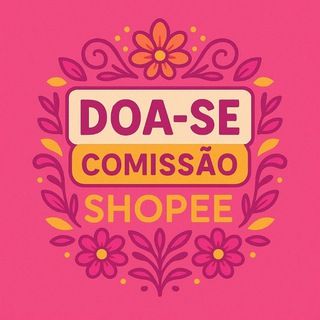 Foto do grupo SHOPEE (Doar Comissões), de Ganhar Dinheiro